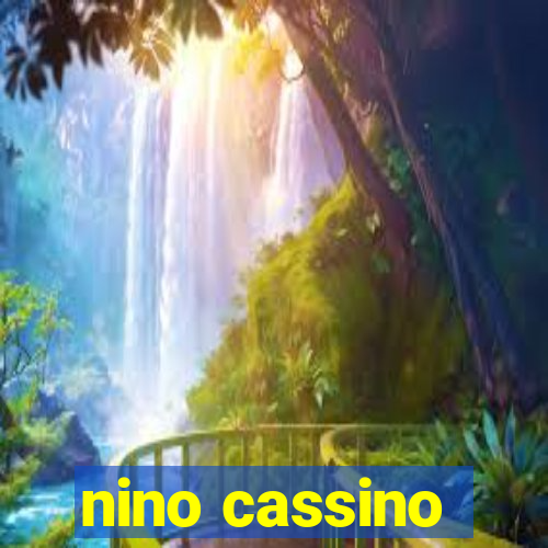 nino cassino