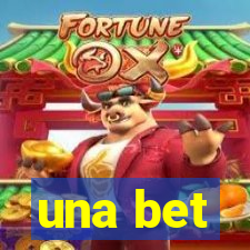 una bet