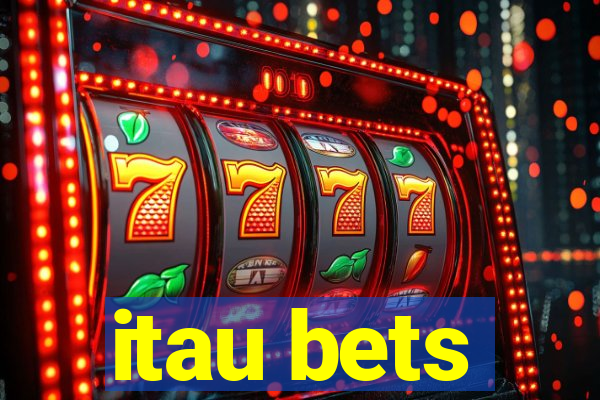 itau bets