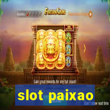 slot paixao