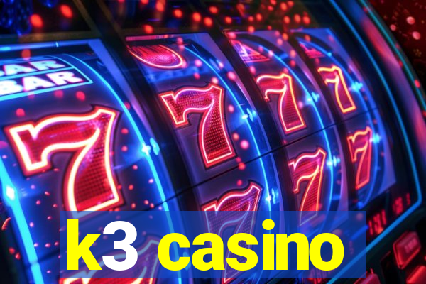 k3 casino