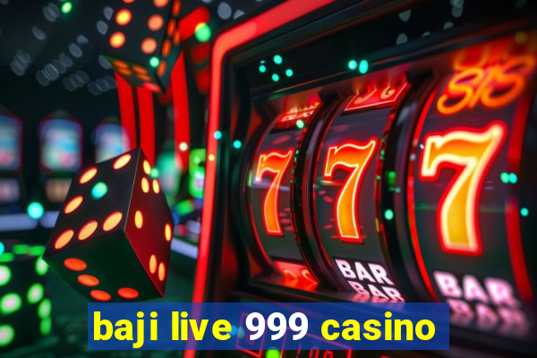 baji live 999 casino