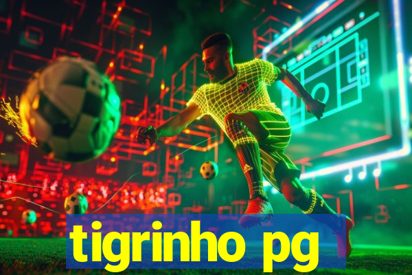 tigrinho pg