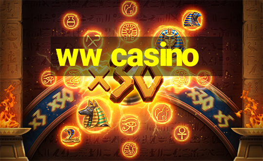 ww casino