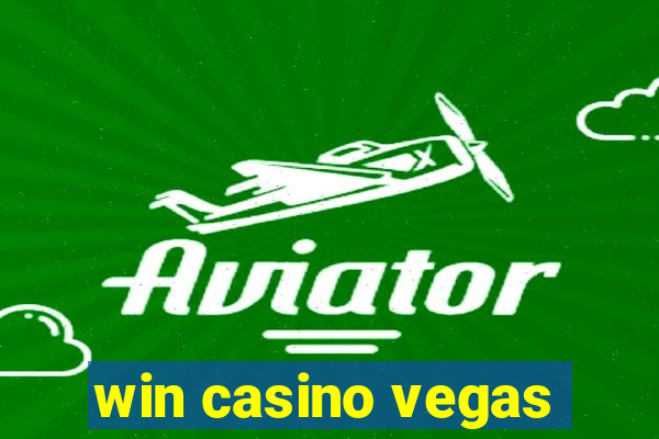 win casino vegas