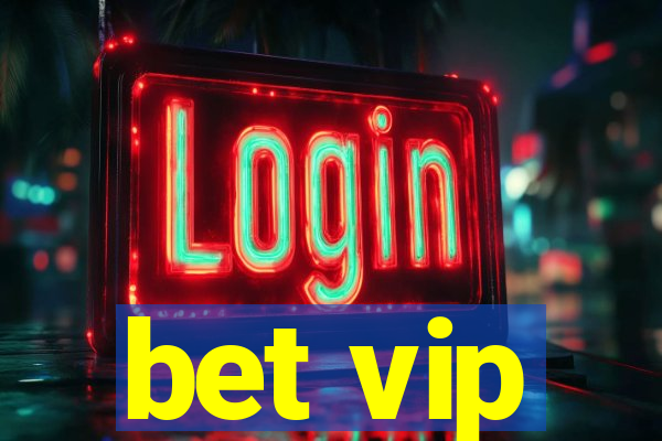 bet vip