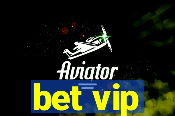 bet vip