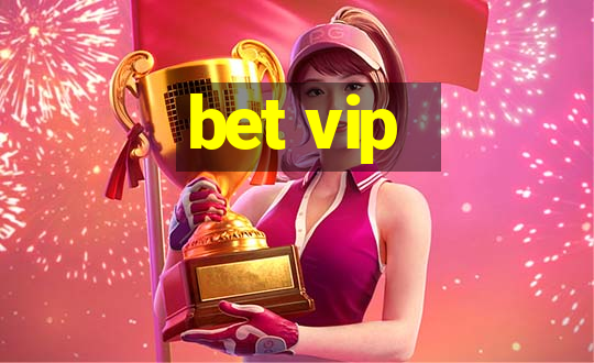 bet vip