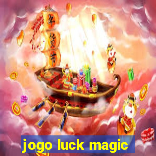 jogo luck magic