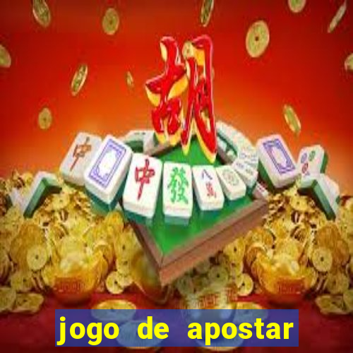 jogo de apostar dinheiro online