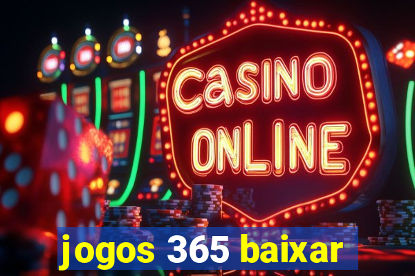 jogos 365 baixar