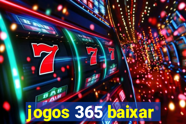 jogos 365 baixar