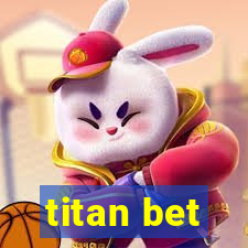 titan bet