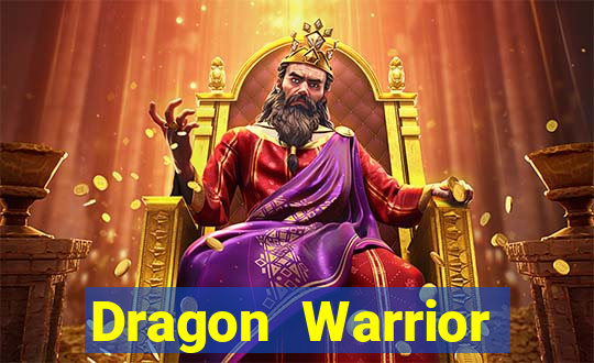 Dragon Warrior legend champion dinheiro infinito 2024