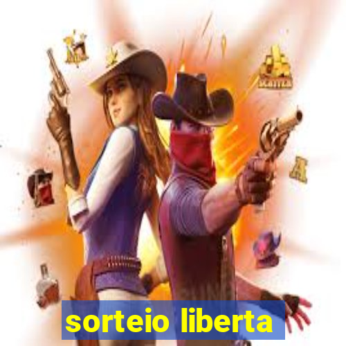 sorteio liberta