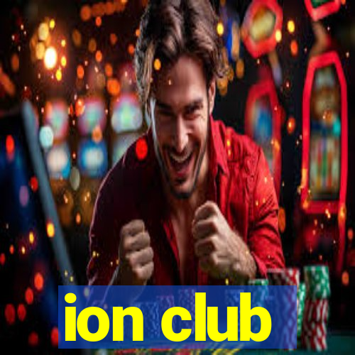 ion club