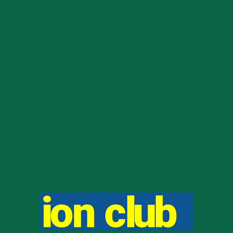 ion club