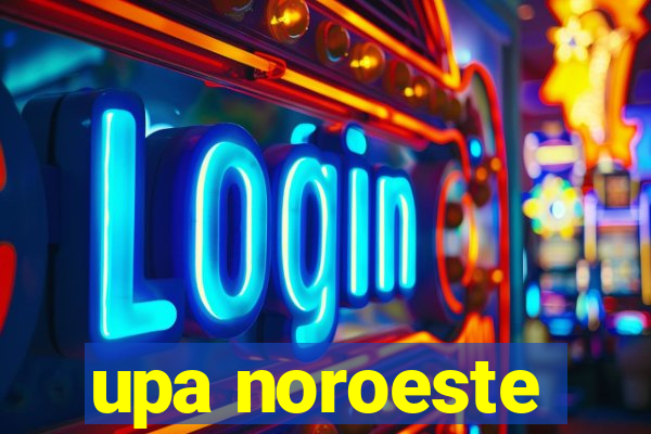 upa noroeste