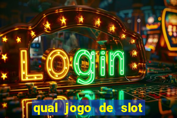 qual jogo de slot que paga no cadastro?