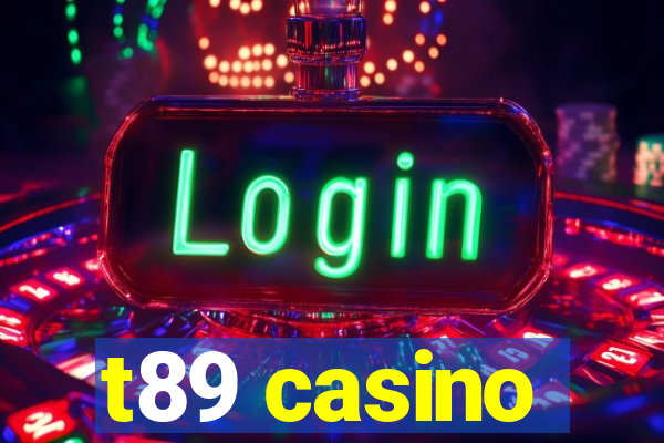 t89 casino