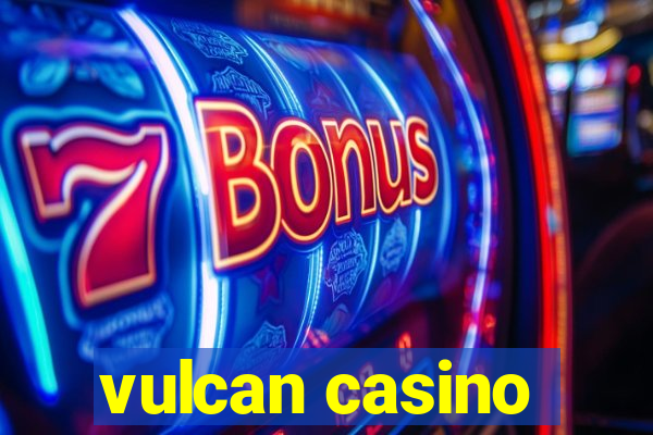 vulcan casino