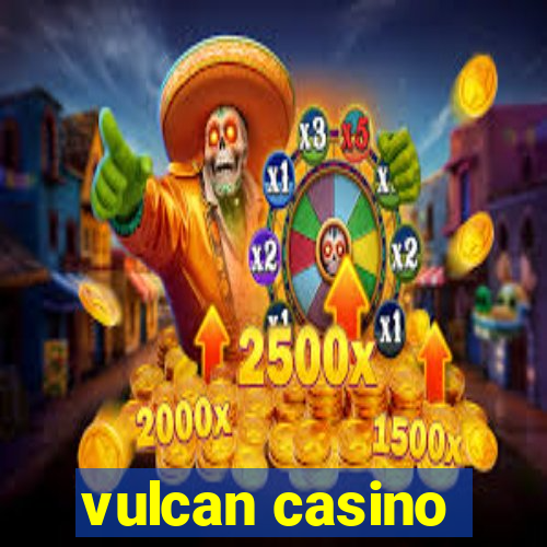 vulcan casino