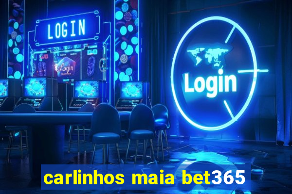 carlinhos maia bet365