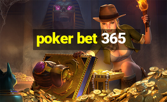 poker bet 365