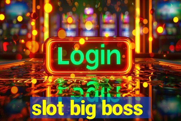 slot big boss