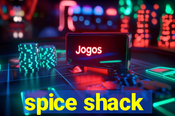 spice shack