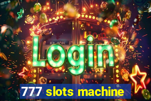 777 slots machine