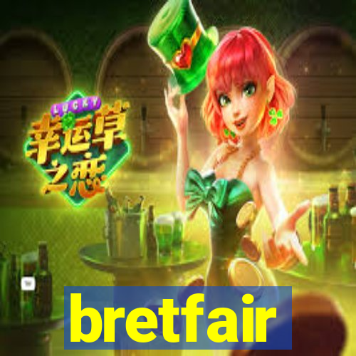 bretfair