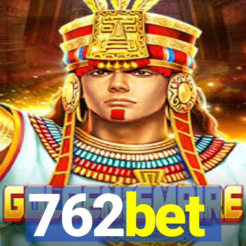 762bet