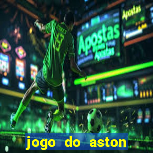 jogo do aston villa ao vivo