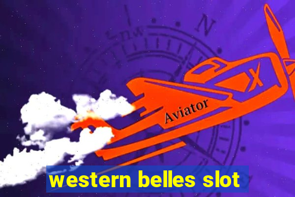 western belles slot