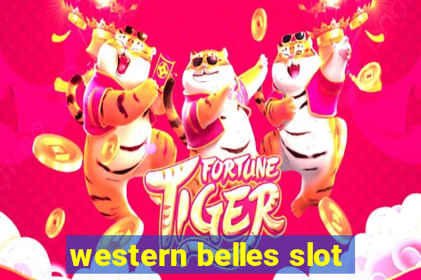 western belles slot