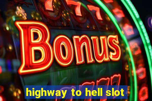 highway to hell slot