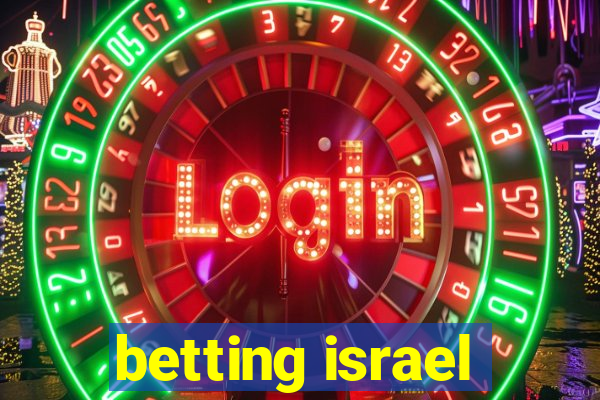 betting israel