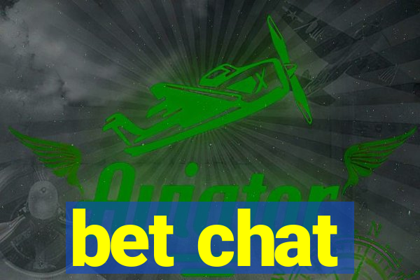 bet chat