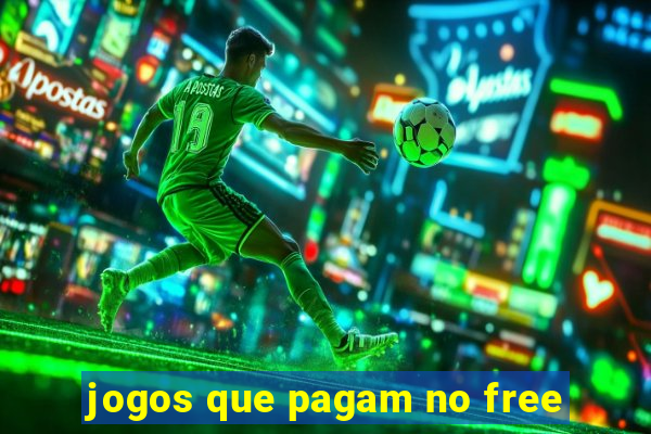 jogos que pagam no free