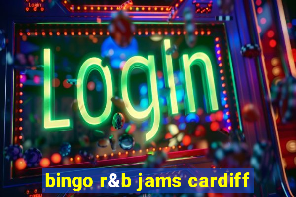 bingo r&b jams cardiff