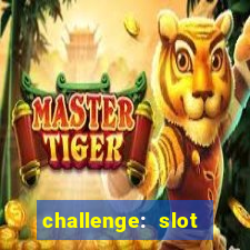 challenge: slot tour speedrun