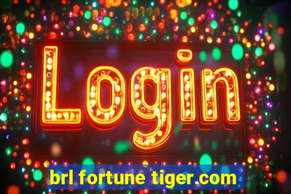 brl fortune tiger.com