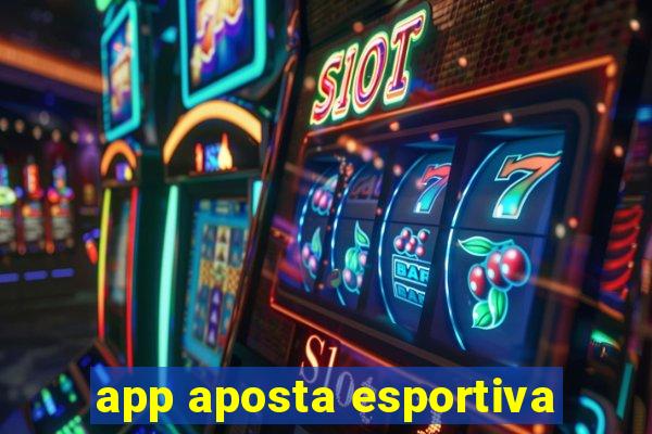 app aposta esportiva