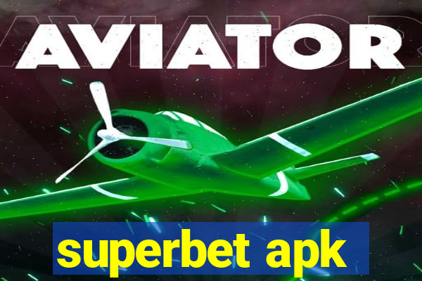 superbet apk