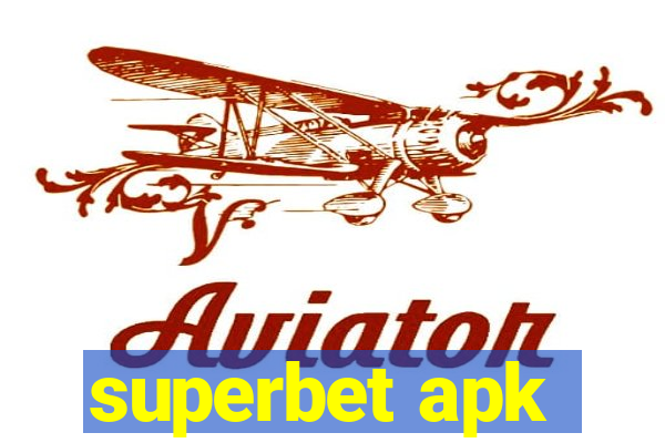 superbet apk