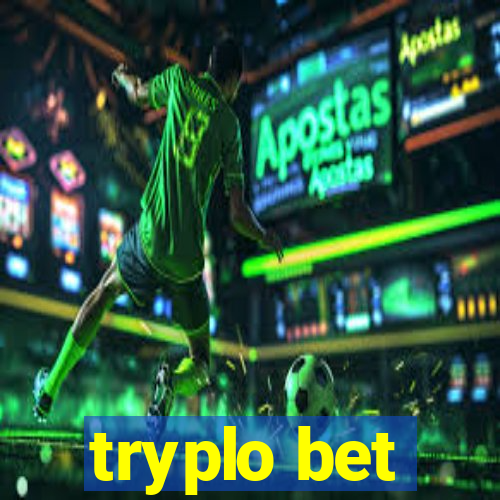 tryplo bet