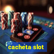 cacheta slot