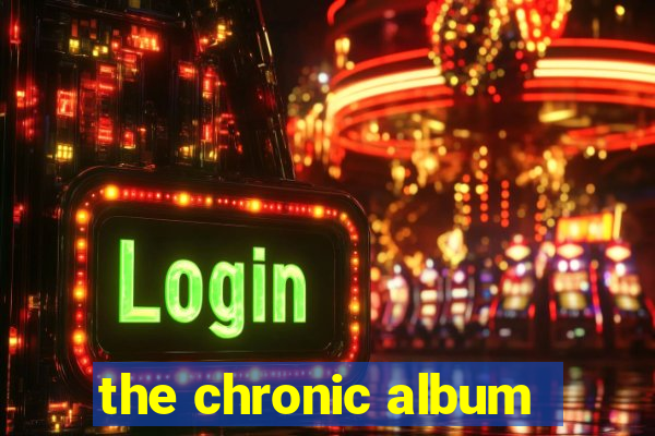 the chronic album