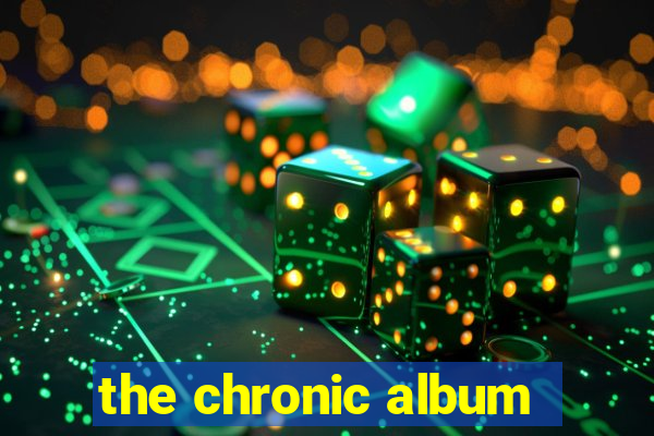 the chronic album